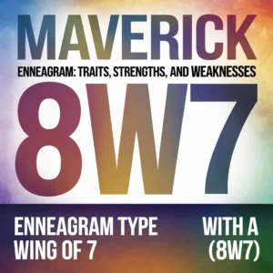 Read more about the article The Maverick Enneagram: 8w7 Traits, Strengths, and Weaknesses